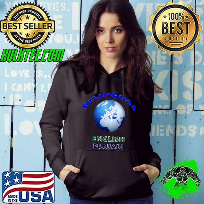 Bilingual English Punjabi Classic T-Shirt Hoodie Bilingual English Punjabi Classic T-Shirt Hoodie