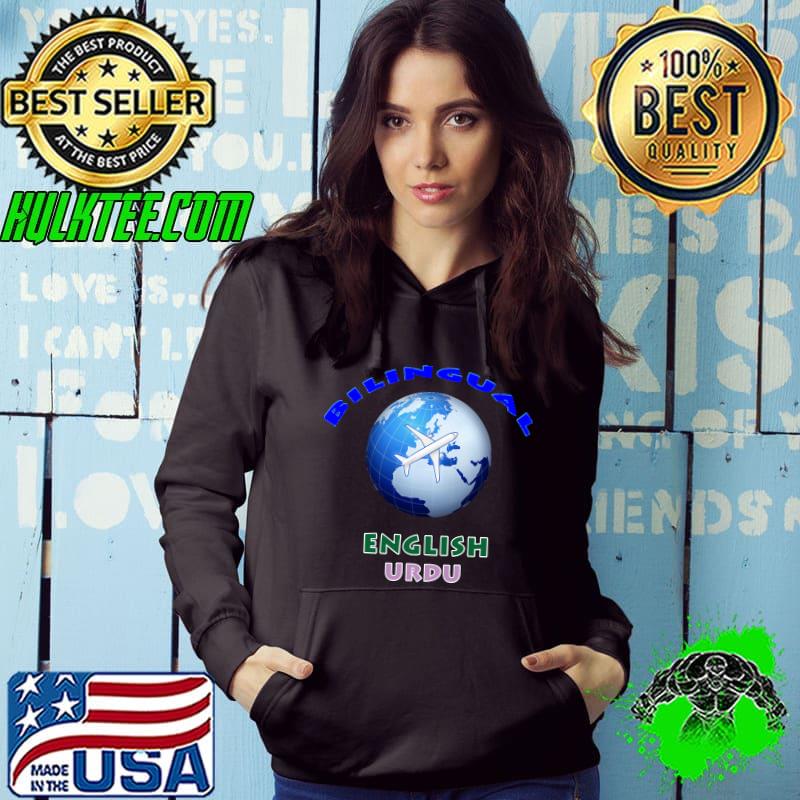 Bilingual English Urdu Classic T-Shirt Hoodie Bilingual English Urdu Classic T-Shirt Hoodie