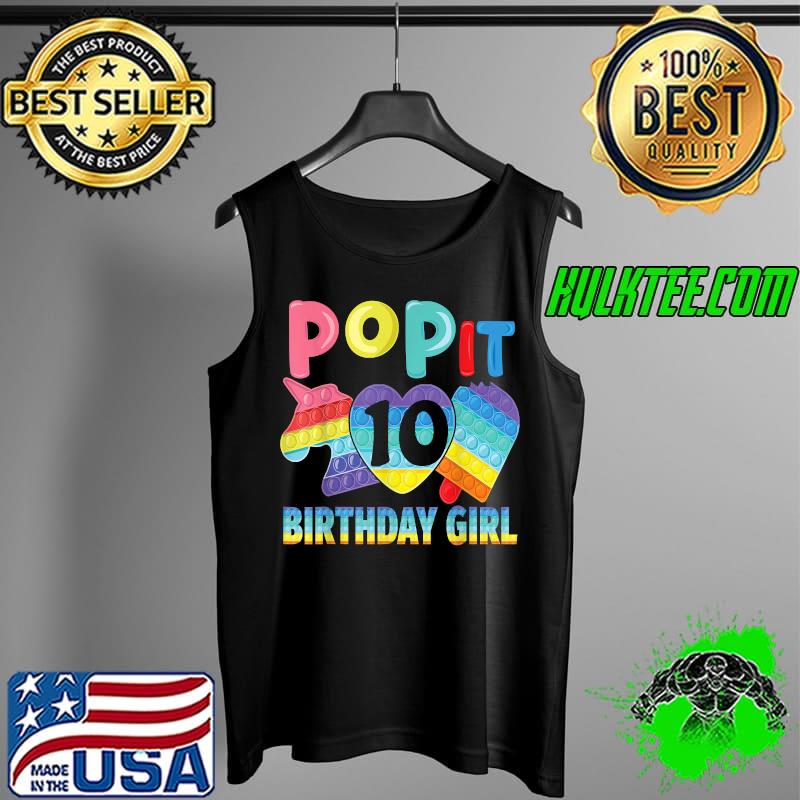 Birthday girl pop it 10 unicorn T-Shirt Tank Top Birthday girl pop it 10 unicorn T-Shirt Tank Top