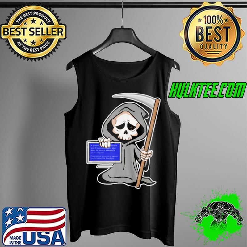 BLUE SCREEN OF DEATH – FUNNY REAPER – HALLOWEEN HORROR T-SHIRT Tank Top BLUE SCREEN OF DEATH – FUNNY REAPER – HALLOWEEN HORROR T-SHIRT Tank Top