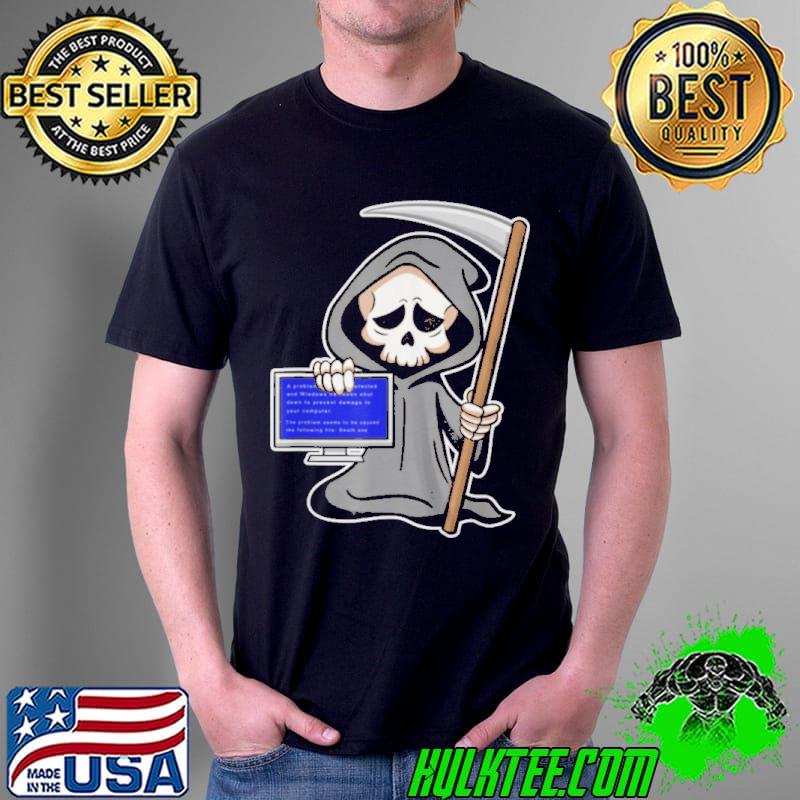 BLUE SCREEN OF DEATH – FUNNY REAPER – HALLOWEEN HORROR T-SHIRT Unisex BLUE SCREEN OF DEATH – FUNNY REAPER – HALLOWEEN HORROR T-SHIRT Unisex