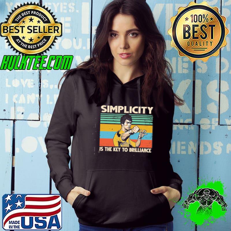 Bruce Lee Simplicity is the key to brilliance vintage shirt