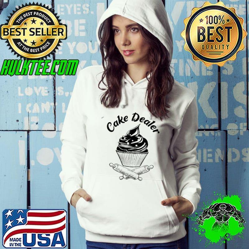 Cake Dealer Shirt