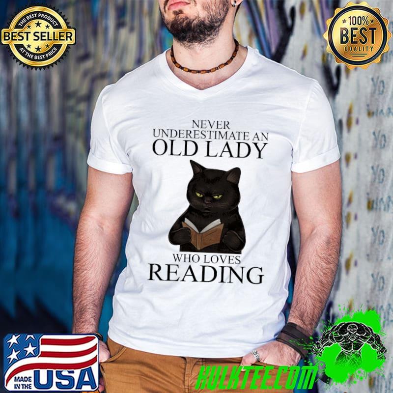Cat Never Underestimate An Old Lady Who Loves Reading Shirt