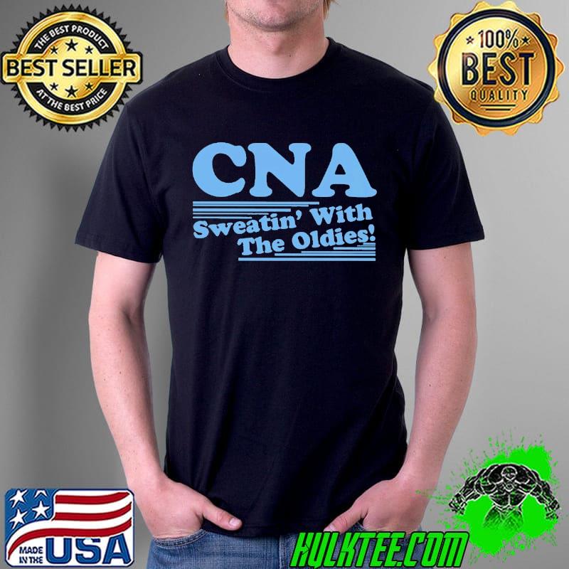 CNA Sweatin with the oldies s Unisex CNA Sweatin with the oldies s Unisex
