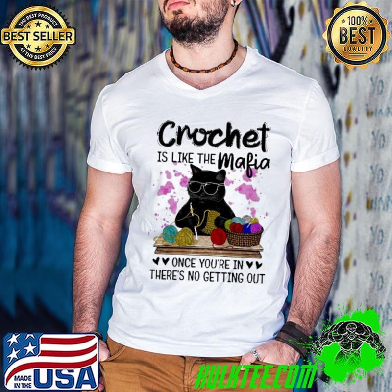 Crochet is like the mafia once you’re in there’s no getting out Black cat s Guys V Neck Crochet is like the mafia once you’re in there’s no getting out Black cat s Guys V Neck