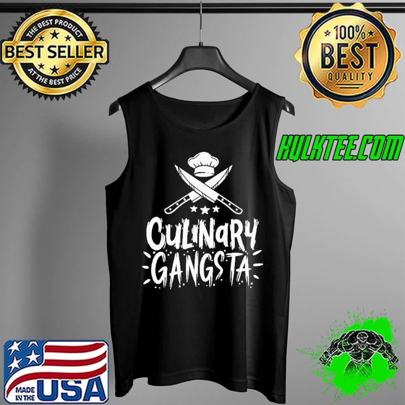 Culinary Gangsta Master Chef Shirt Tank Top Culinary Gangsta Master Chef Shirt Tank Top