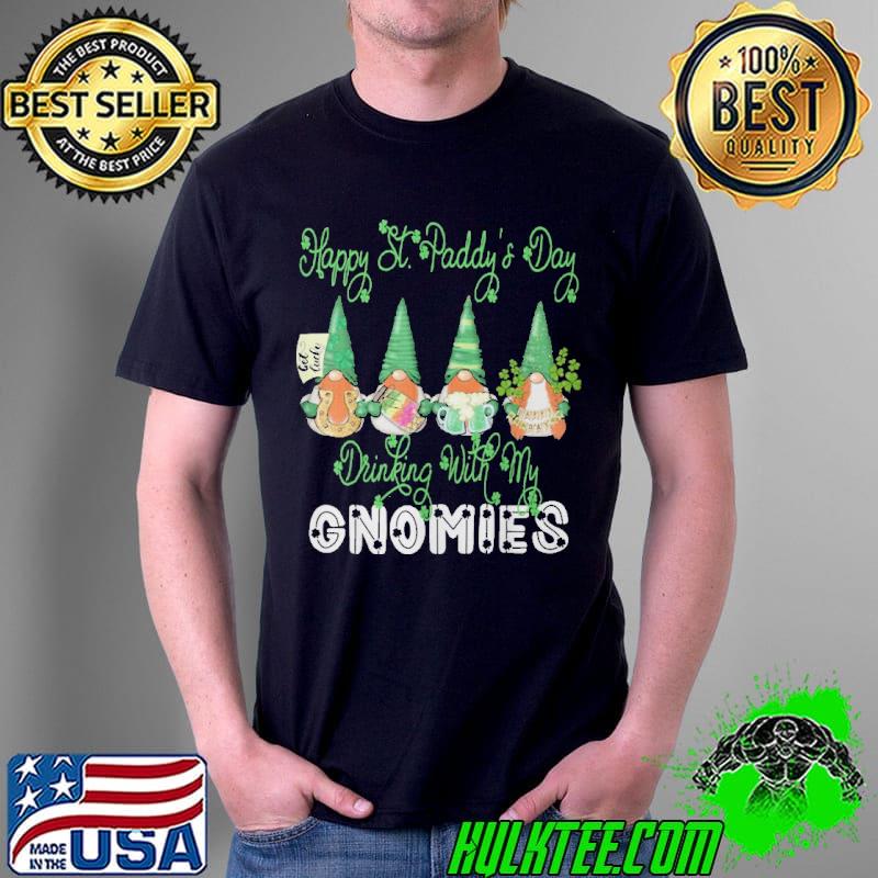 Day Drinking With My Gnomies Shamrock St Patricks Day Unisex Day Drinking With My Gnomies Shamrock St Patricks Day Unisex