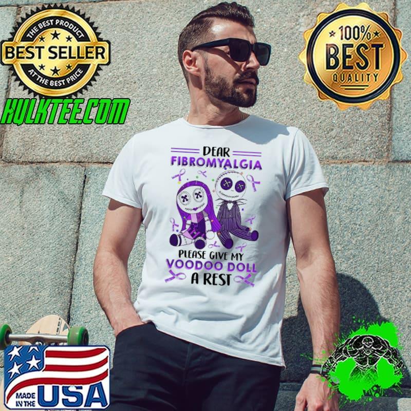 Dear Fibromyalgia Please Give My Voodoo Doll A Rest Breast Cancer Awareness Shirt