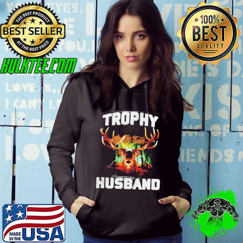 Deer trophy husband hunter shirt