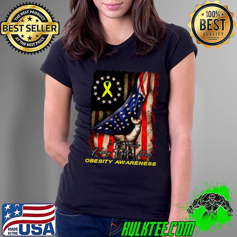 Distressed American Flag In This Family Nobody Fights Alone OBESITY Awareness Classic T-Shirt Ladies Tee Distressed American Flag In This Family Nobody Fights Alone OBESITY Awareness Classic T-Shirt Ladies Tee