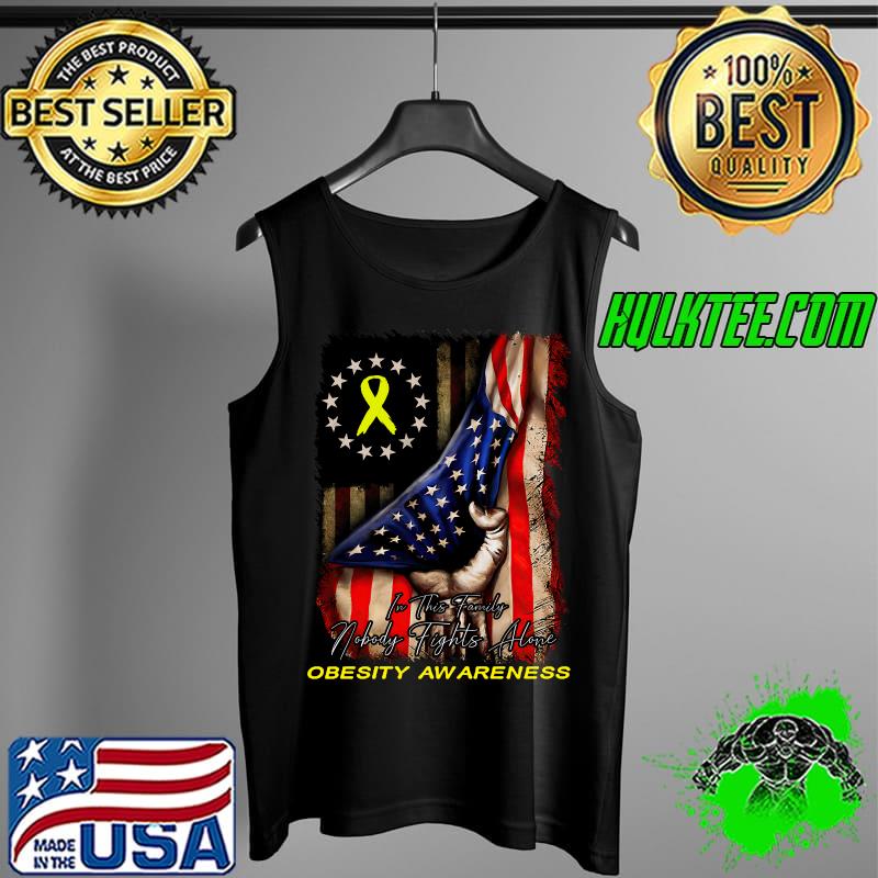 Distressed American Flag In This Family Nobody Fights Alone OBESITY Awareness Classic T-Shirt Tank Top Distressed American Flag In This Family Nobody Fights Alone OBESITY Awareness Classic T-Shirt Tank Top