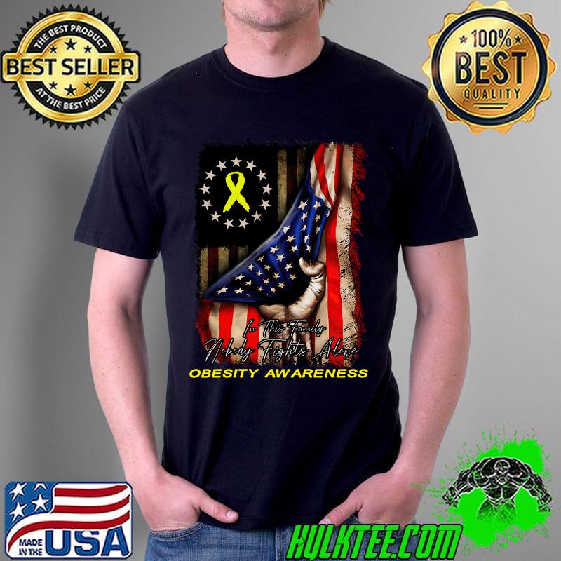 Distressed American Flag In This Family Nobody Fights Alone OBESITY Awareness Classic T-Shirt Unisex Distressed American Flag In This Family Nobody Fights Alone OBESITY Awareness Classic T-Shirt Unisex