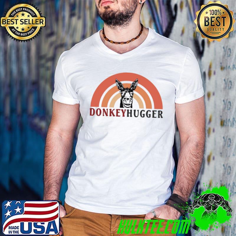 Donkey Hugger Cool Shirt