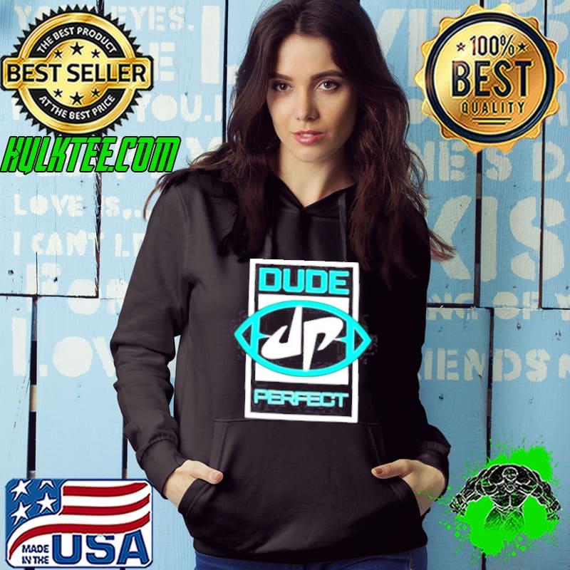 Dude perfect shirt