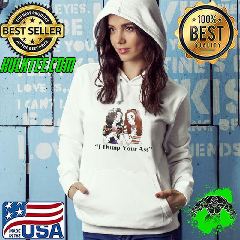 Dump Your Ass Eleven and Max Stranger Things shirt