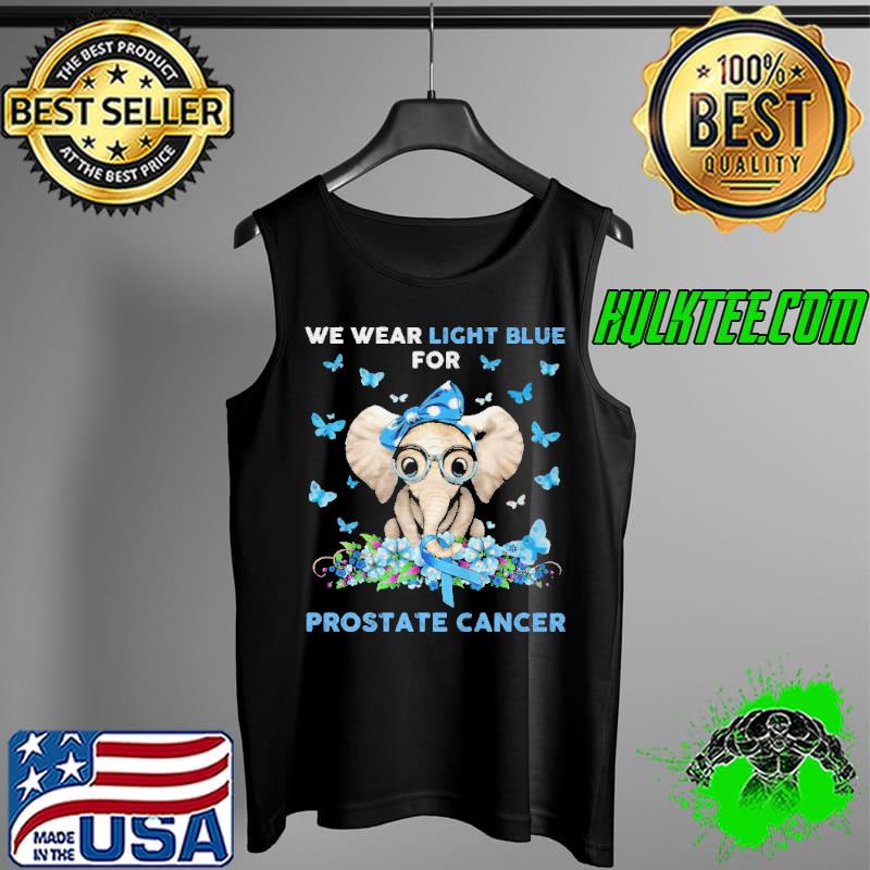 ELEPHANT WE WEAR LIGHT BLUE FOR PROSTATE CANCER SHIRT Tank Top ELEPHANT WE WEAR LIGHT BLUE FOR PROSTATE CANCER SHIRT Tank Top