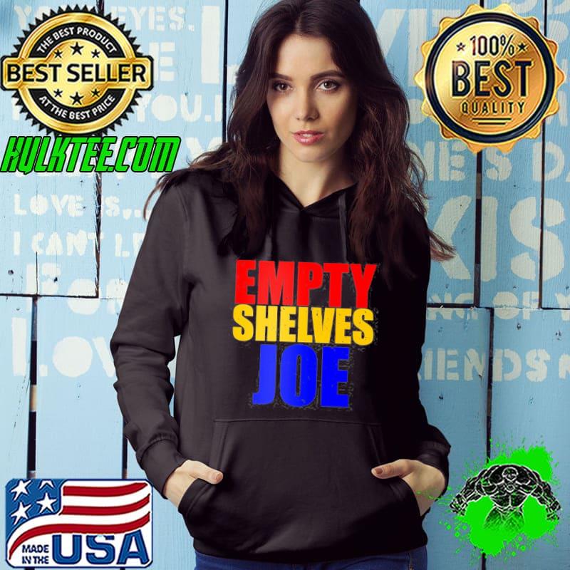 Empty Shelves Joe Shirt