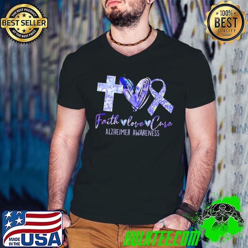 Faith Love Cure Alzheimer's Awareness Shirt