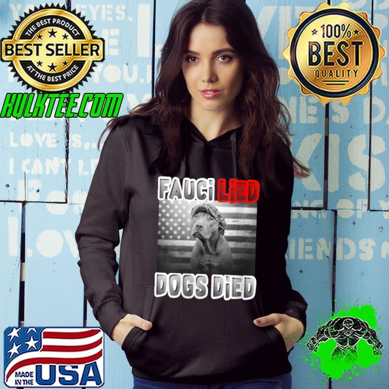 Fauci Lied Dogs Died American flag T-Shirt