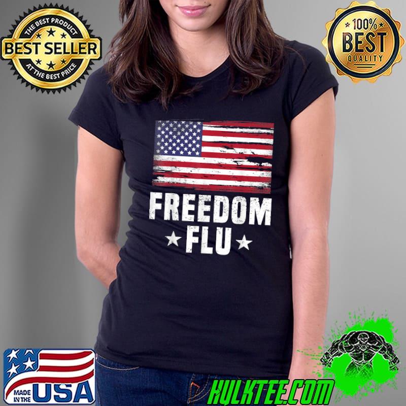 Freedom Flu Anti-Mandatory Vaccine Pro Health Choice T-Shirt Ladies Tee Freedom Flu Anti-Mandatory Vaccine Pro Health Choice T-Shirt Ladies Tee