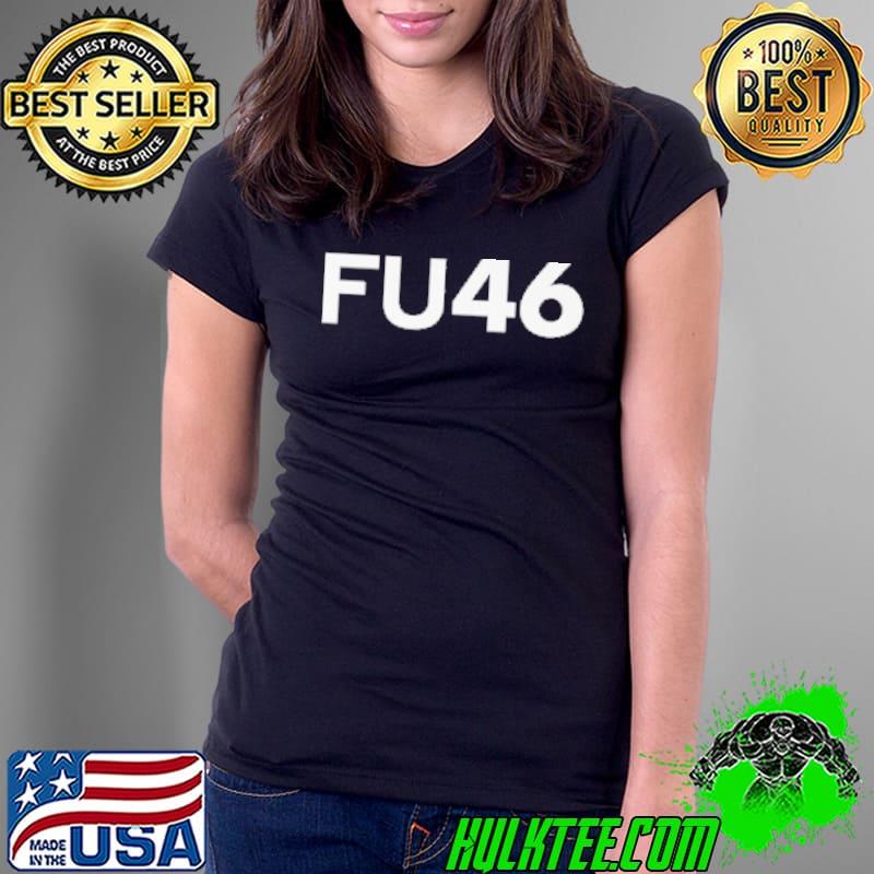Fu46 fuck anti biden election s Ladies Tee Fu46 fuck anti biden election s Ladies Tee