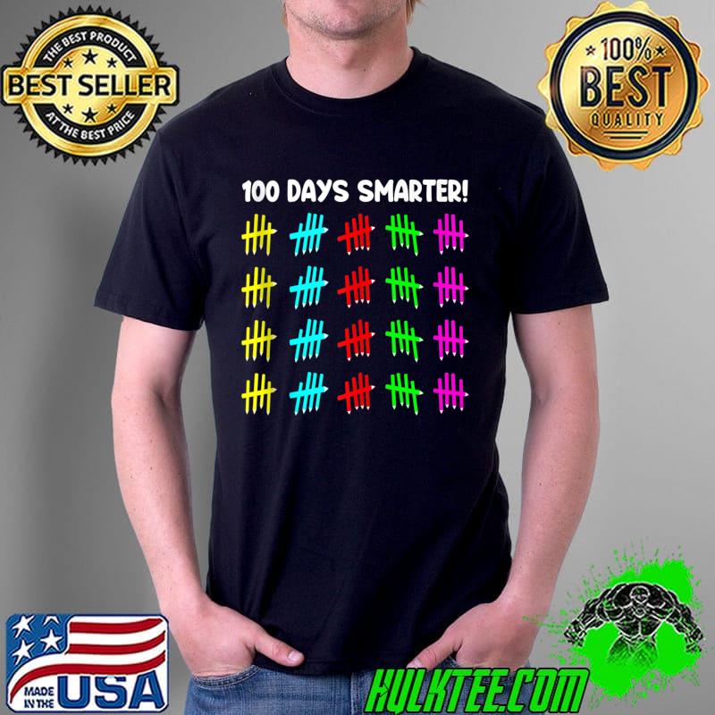 Funny 100 Days Smarter Student Teacher 100th Day Of School T-s Unisex Funny 100 Days Smarter Student Teacher 100th Day Of School T-s Unisex