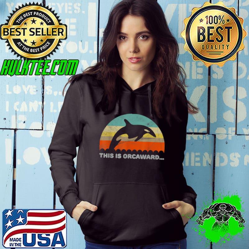 Funny Orca This Is Orcaward Awkward Pun T Shirt