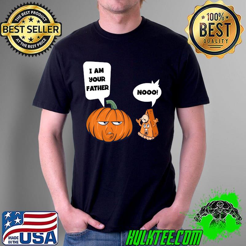 Funny Pumpkin Pie I Am Your Father Pumpkin Essential T-Shirt Unisex Funny Pumpkin Pie I Am Your Father Pumpkin Essential T-Shirt Unisex
