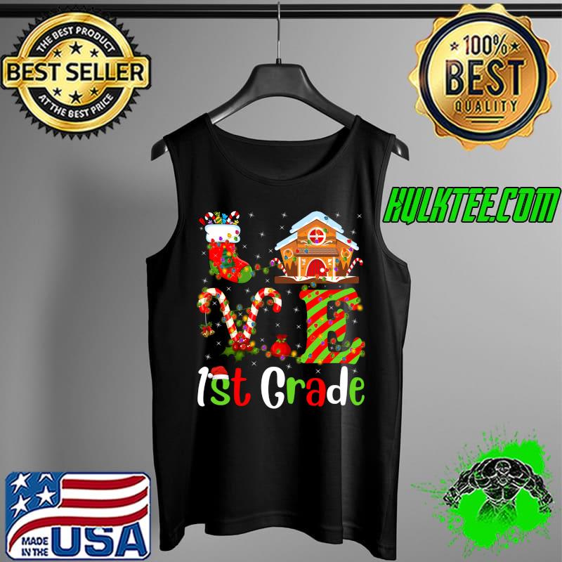 Funny Xmas Lighting Love 1st Grade Teacher Christmas T-Shirt Tank Top Funny Xmas Lighting Love 1st Grade Teacher Christmas T-Shirt Tank Top