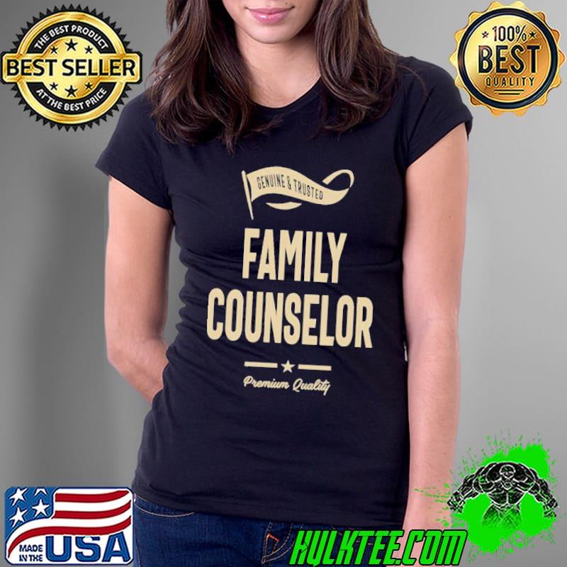 Genuine and trusted family counselor premium quality s Ladies Tee Genuine and trusted family counselor premium quality s Ladies Tee