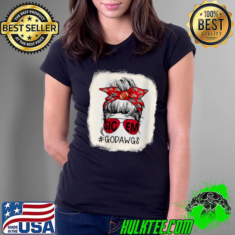 Go Dawgs SIC-EM Georgia Football Fans Sports Lovers Bleached T-Shirt Ladies Tee Go Dawgs SIC-EM Georgia Football Fans Sports Lovers Bleached T-Shirt Ladies Tee