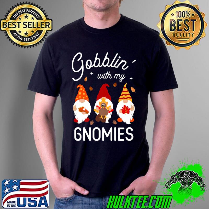 Gobblin' With My Gnomies Turkey Pumpkin Pie Thanksgiving Premium T-Shirt Unisex Gobblin' With My Gnomies Turkey Pumpkin Pie Thanksgiving Premium T-Shirt Unisex