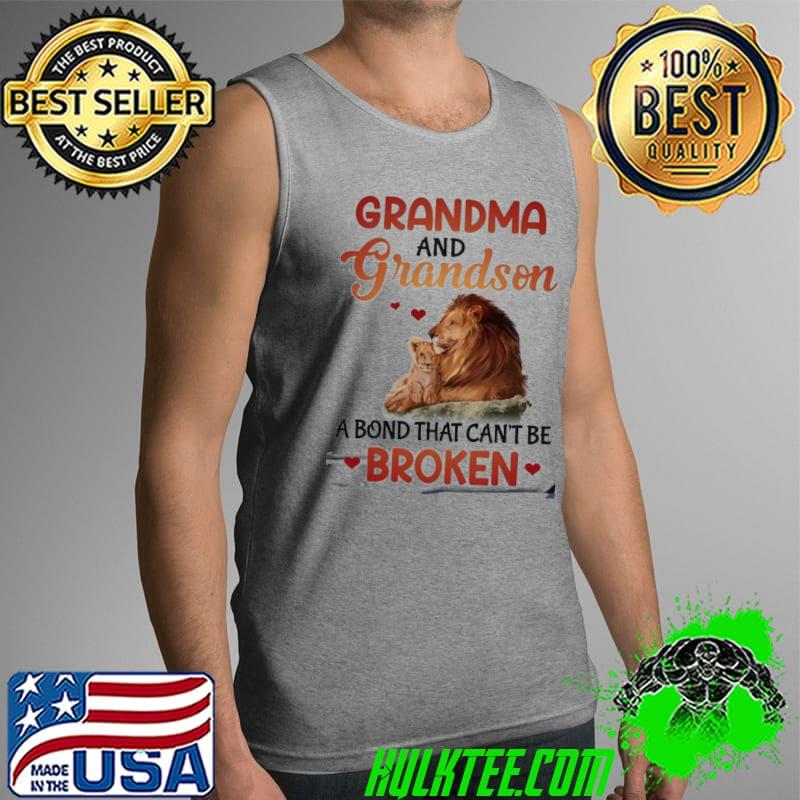 Grandma and grandson a bond that cant be broken Lion s Tank Top Grandma and grandson a bond that cant be broken Lion s Tank Top