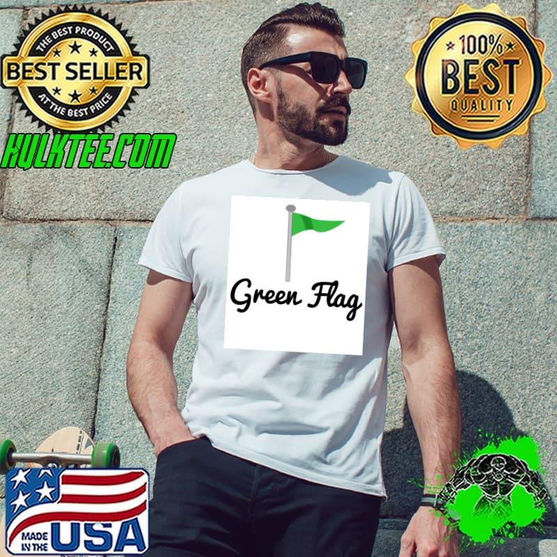 green flag - merch Classic T-Shirt green flag - merch Classic T-Shirt