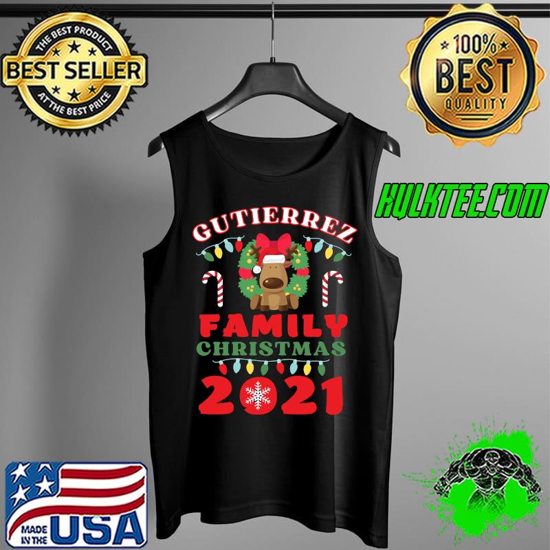 Gutierrez Family Christmas 2021 - It’s a Gutierrez Thing Classic T-Shirt Tank Top Gutierrez Family Christmas 2021 - It’s a Gutierrez Thing Classic T-Shirt Tank Top
