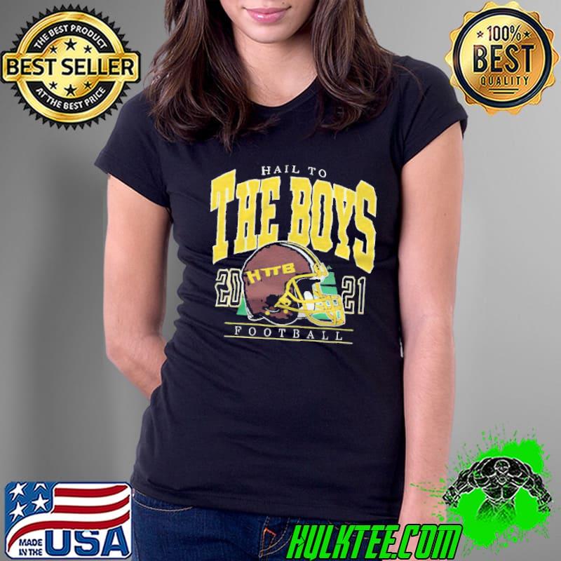 Hail to The Boys 2021 football s Ladies Tee Hail to The Boys 2021 football s Ladies Tee