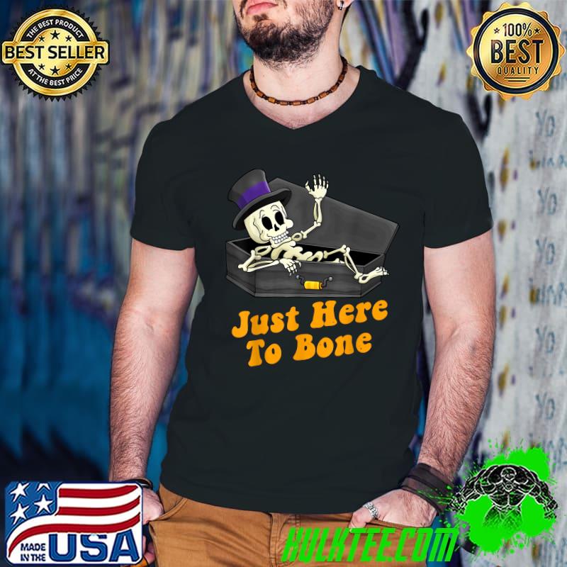 Halloween Costume Just Here To Bone Skeleton Pumpkin T-Shirt