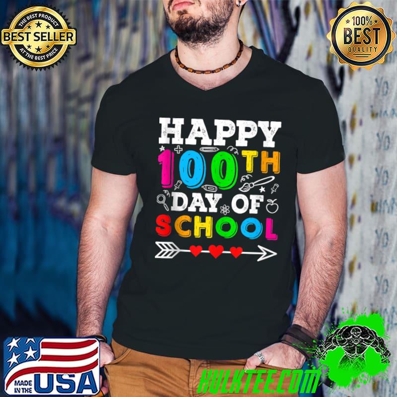 Happy 100th Student Teacher 100 Days Of School T-shirt