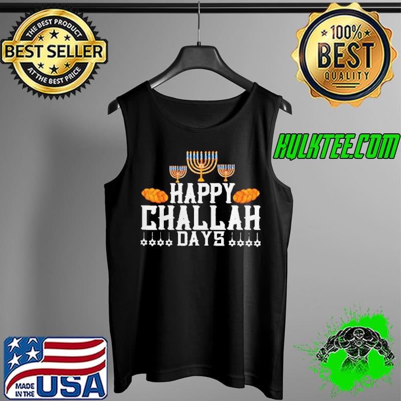 Happy Challah Days Hanukkah Tank Top Happy Challah Days Hanukkah Tank Top