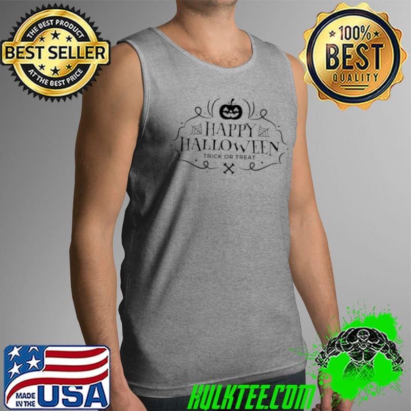 Happy Halloween trick or treat Classic T-Shirt Tank Top Happy Halloween trick or treat Classic T-Shirt Tank Top