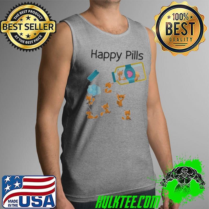 Happy Pills Foxes Cute Fox Lovers Shirt Tank Top Happy Pills Foxes Cute Fox Lovers Shirt Tank Top