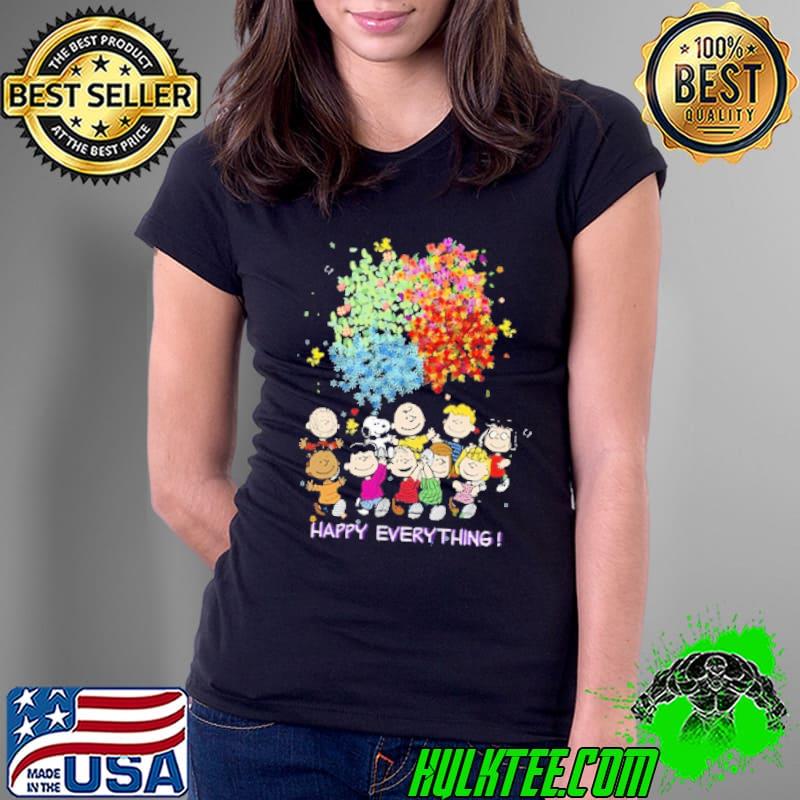 Hapy Everything Snoopy and Friends Shirt