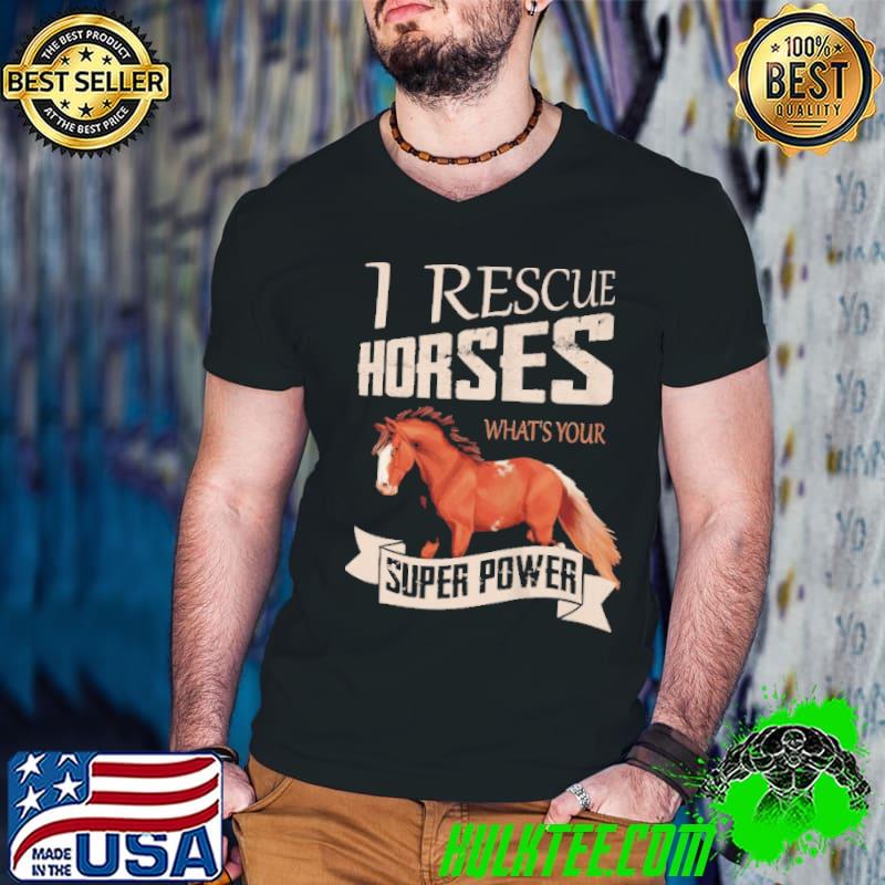I RESCUE HORSES WHAT’S YOUR SUPER POWER SHIRT Guys V Neck I RESCUE HORSES WHAT’S YOUR SUPER POWER SHIRT Guys V Neck