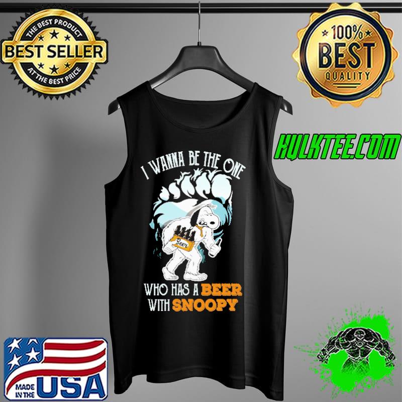 I wanna be the one who has beer with snoopy s Tank Top I wanna be the one who has beer with snoopy s Tank Top