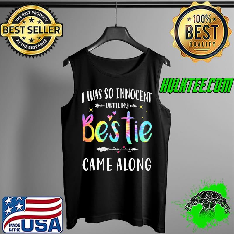 I Was So Innocent Until My Bestie Came Along Watercolor Shirt Tank Top I Was So Innocent Until My Bestie Came Along Watercolor Shirt Tank Top