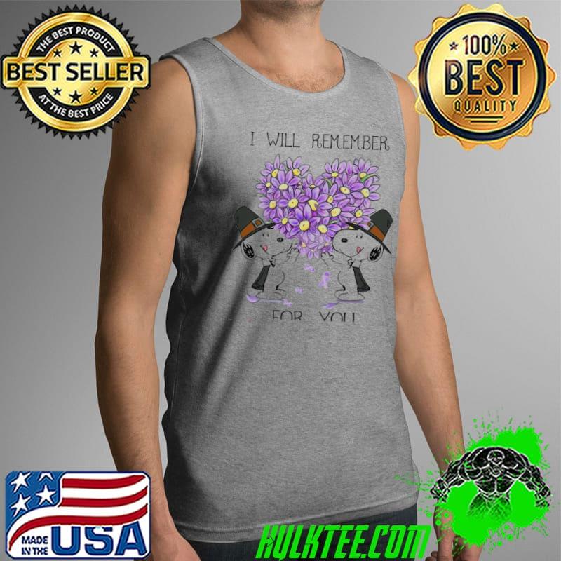 I will remember for you alzheimers awareness Snoopy s Tank Top I will remember for you alzheimers awareness Snoopy s Tank Top