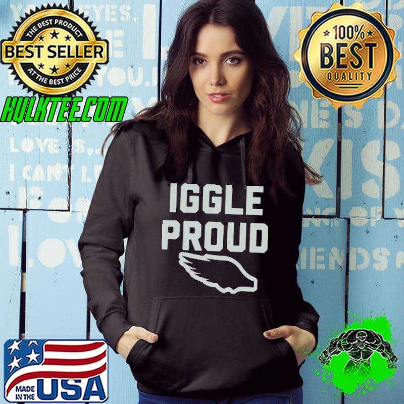 Iggle proud shirt