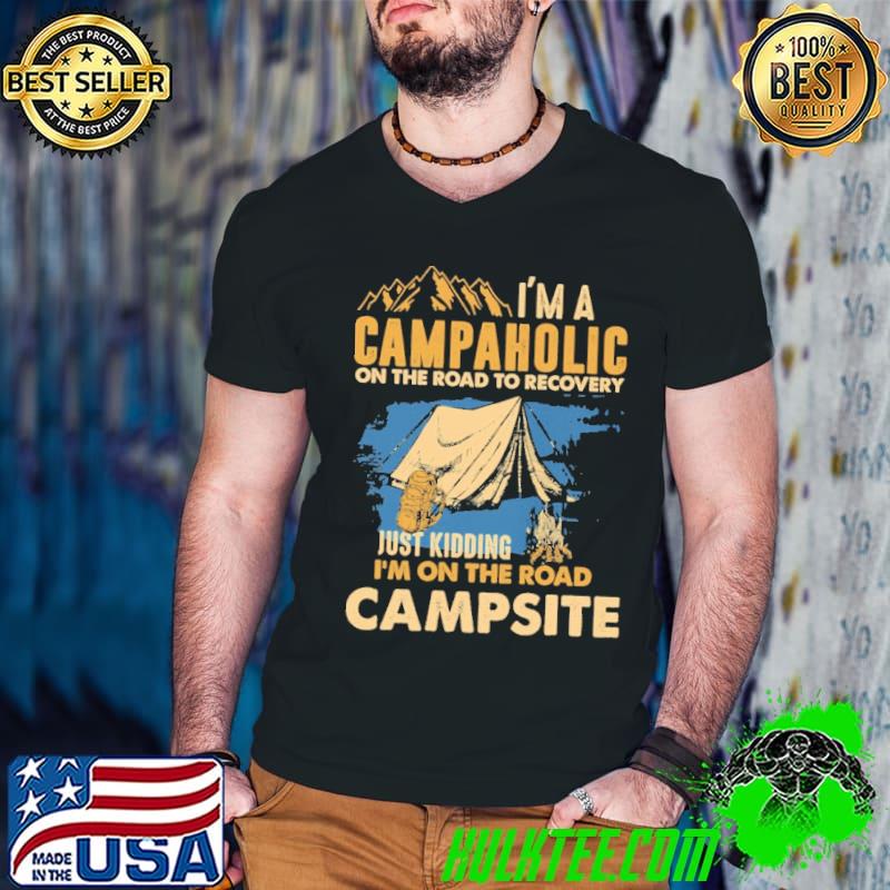 Im a campaholic on the road to recovery just kidding im on the road campsite s Guys V Neck Im a campaholic on the road to recovery just kidding im on the road campsite s Guys V Neck
