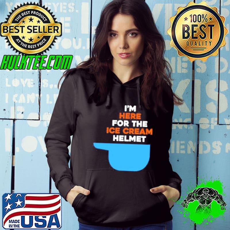 I’m here for the ice cream helmet shirt